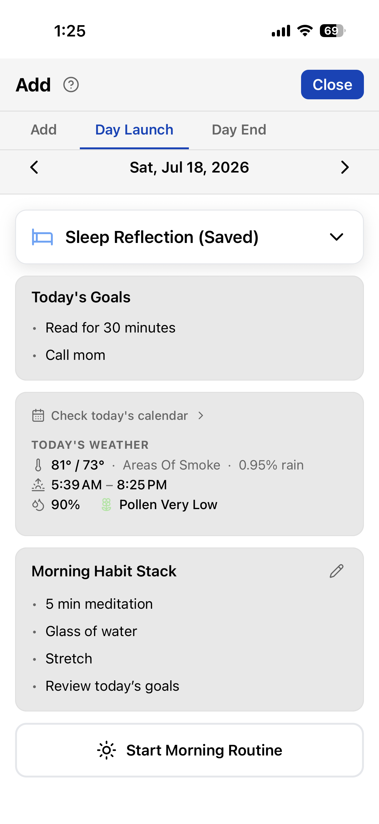 TriLog Day Launch — today's goals, calendar link, weather summary, morning habit stack, and the Start Morning Routine button